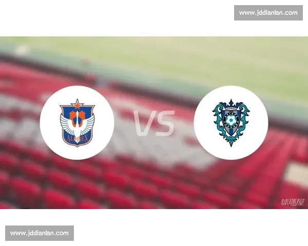 长崎航海主场迎战福冈黄蜂焦点对决赛季走向前瞻战术博弈与关键球员表现分析